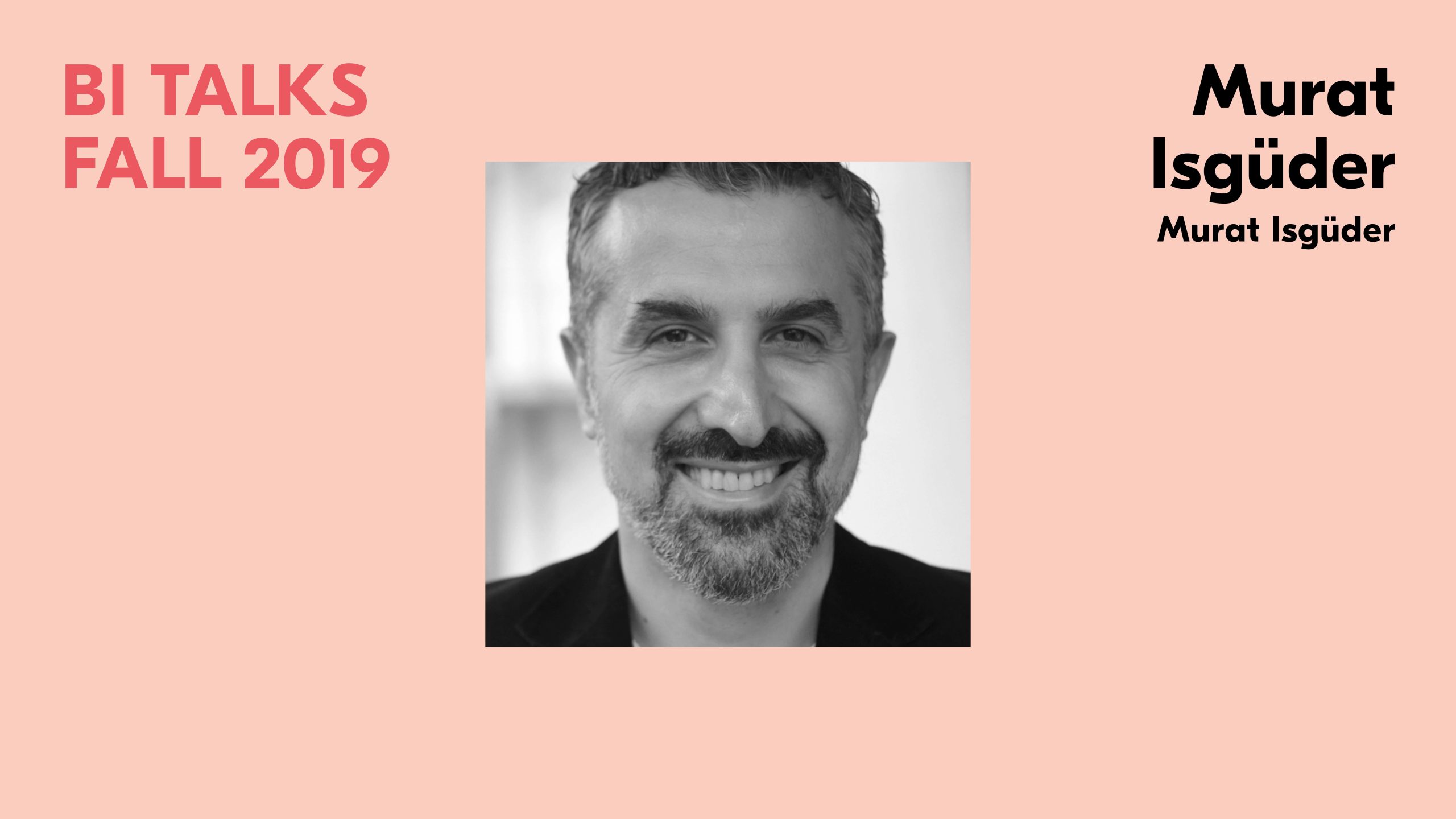 BI Talks with Murat Isgüder
